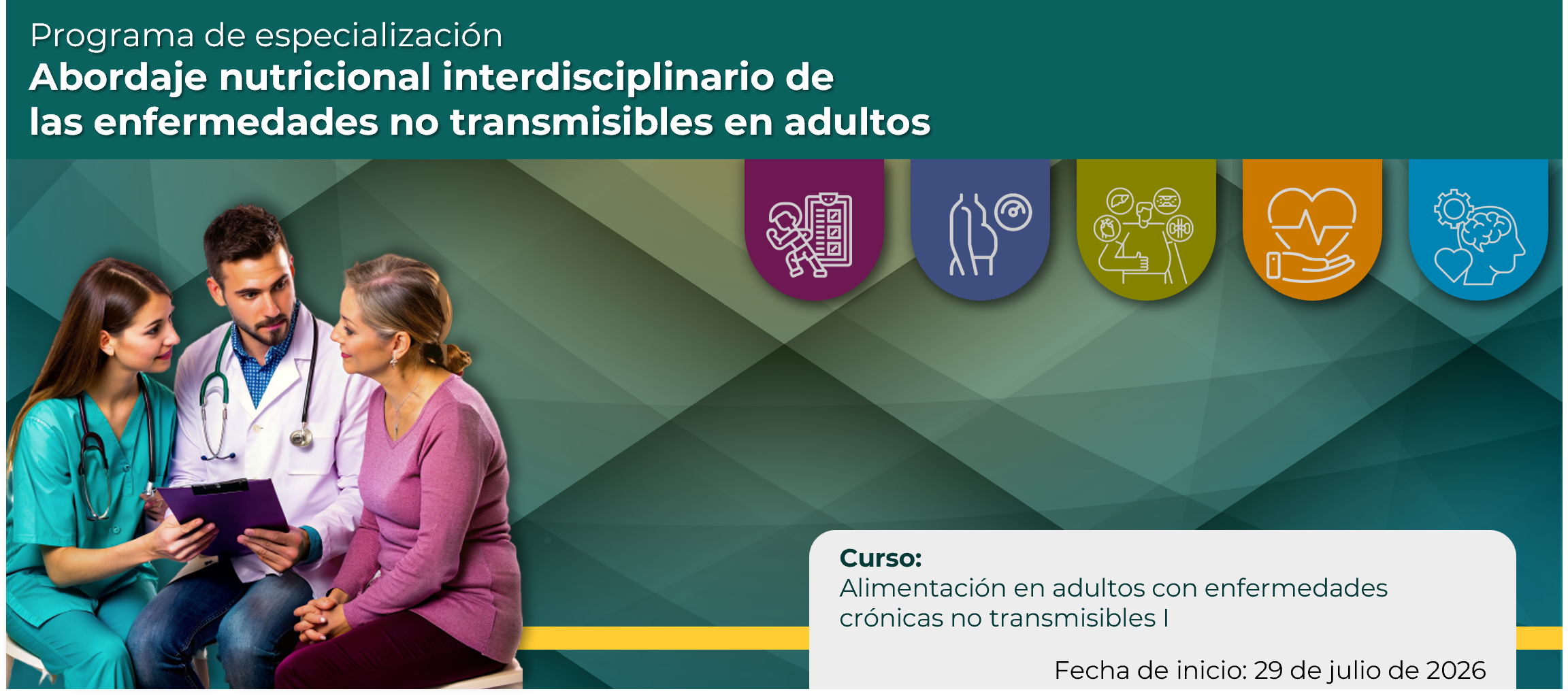 Programa de especialización <br><strong>Abordaje nutricional interdisciplinario de las enfermedades crónicas no transmisibles en adultos</strong>